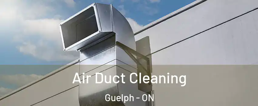  Air Duct Cleaning Guelph - ON