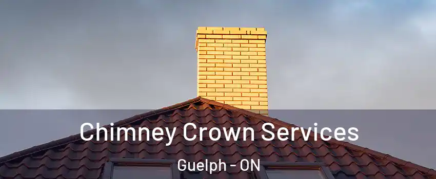  Chimney Crown Services Guelph - ON