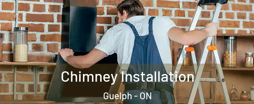  Chimney Installation Guelph - ON