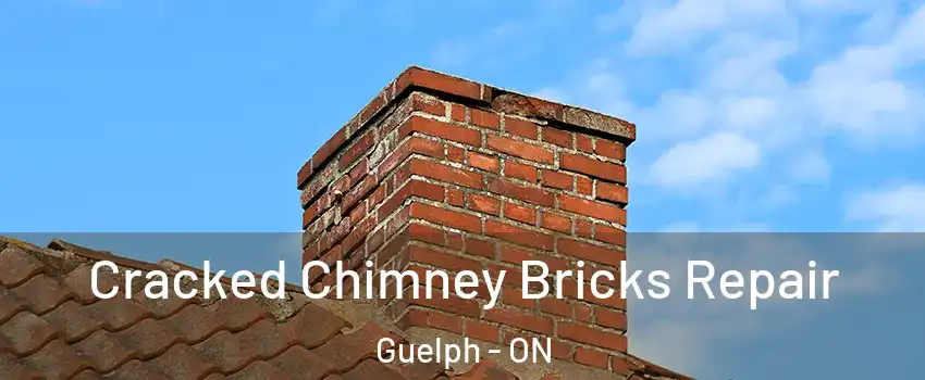  Cracked Chimney Bricks Repair Guelph - ON