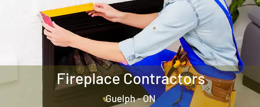  Fireplace Contractors Guelph - ON