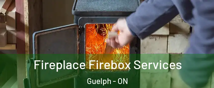  Fireplace Firebox Services Guelph - ON