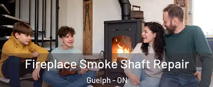  Fireplace Smoke Shaft Repair Guelph - ON