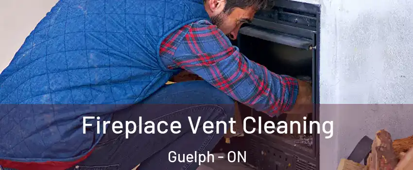  Fireplace Vent Cleaning Guelph - ON