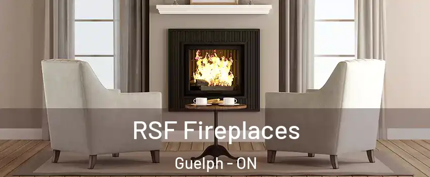  RSF Fireplaces Guelph - ON